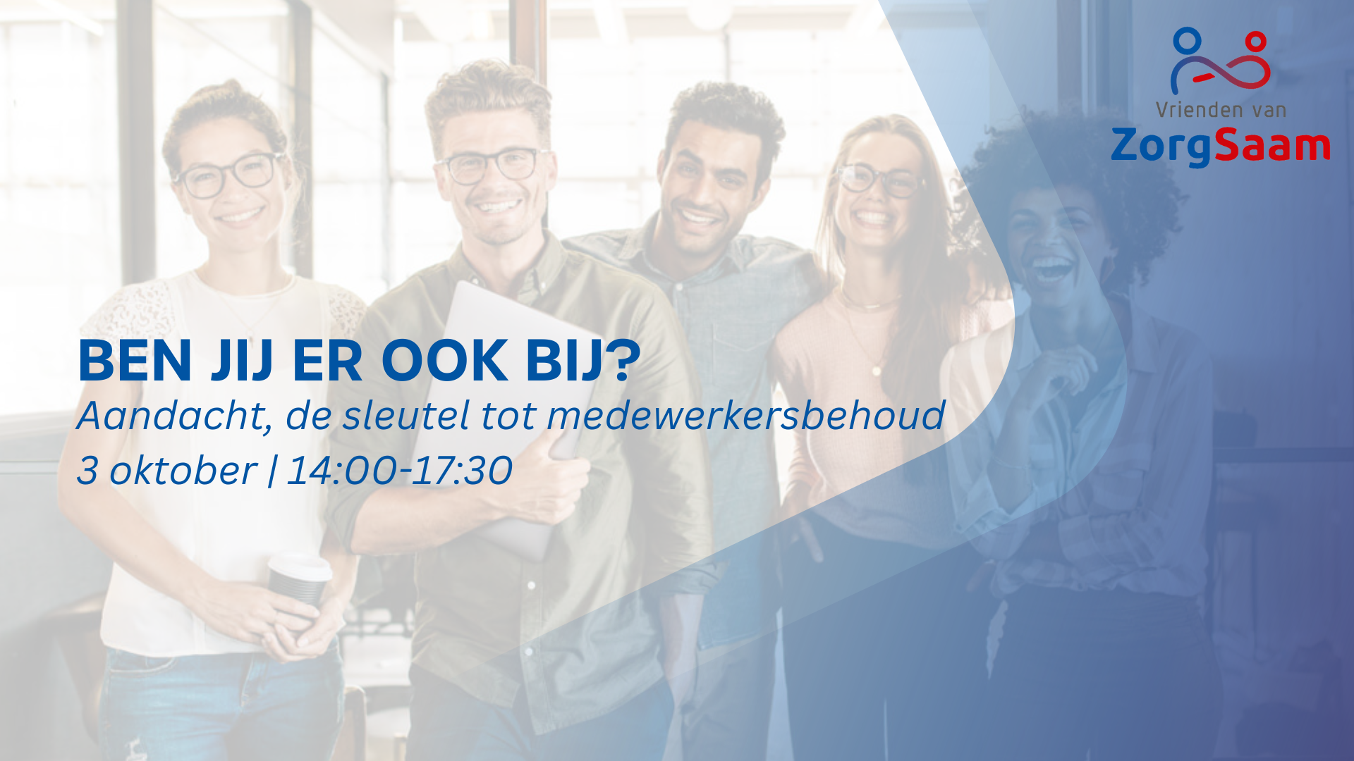 BEN-JIJ-ER-OOK-BIJ-Event-Aandacht,-de-sleutel-tot-medewerkersbehoud